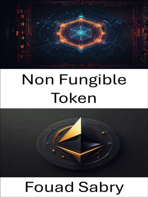 cover image of Non Fungible Token